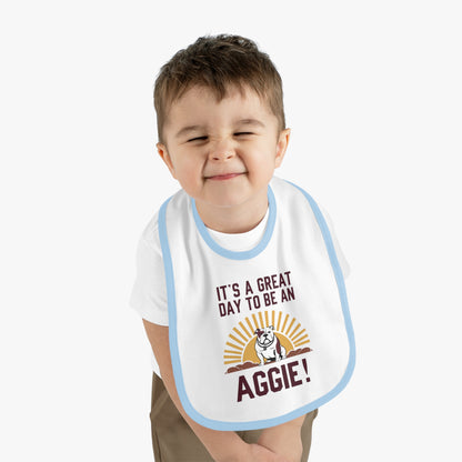 Baby Bib \ It's a Great Day to be an Aggie! \ GDA4