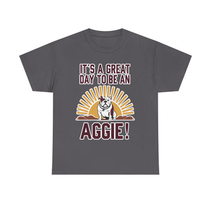 Adult Tee \ It's a Great Day to be an Aggie! \ GDA4