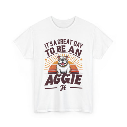 Adult Tee \ It's a Great Day to be an Aggie! \ GDA2