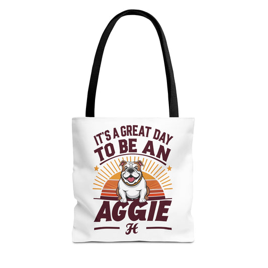 Tote Bag \ It's a Great Day to be an Aggie! \ GDA2