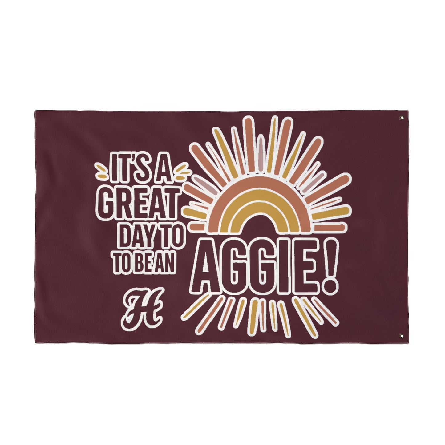 Double Sided Flag \ It's a Great Day to be an Aggie! \ GDA1