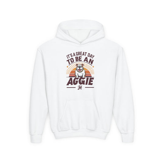 Youth Hoodie Sweatshirt \ It's a Great Day to be an Aggie! \ GDA2