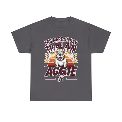 Adult Tee \ It's a Great Day to be an Aggie! \ GDA2