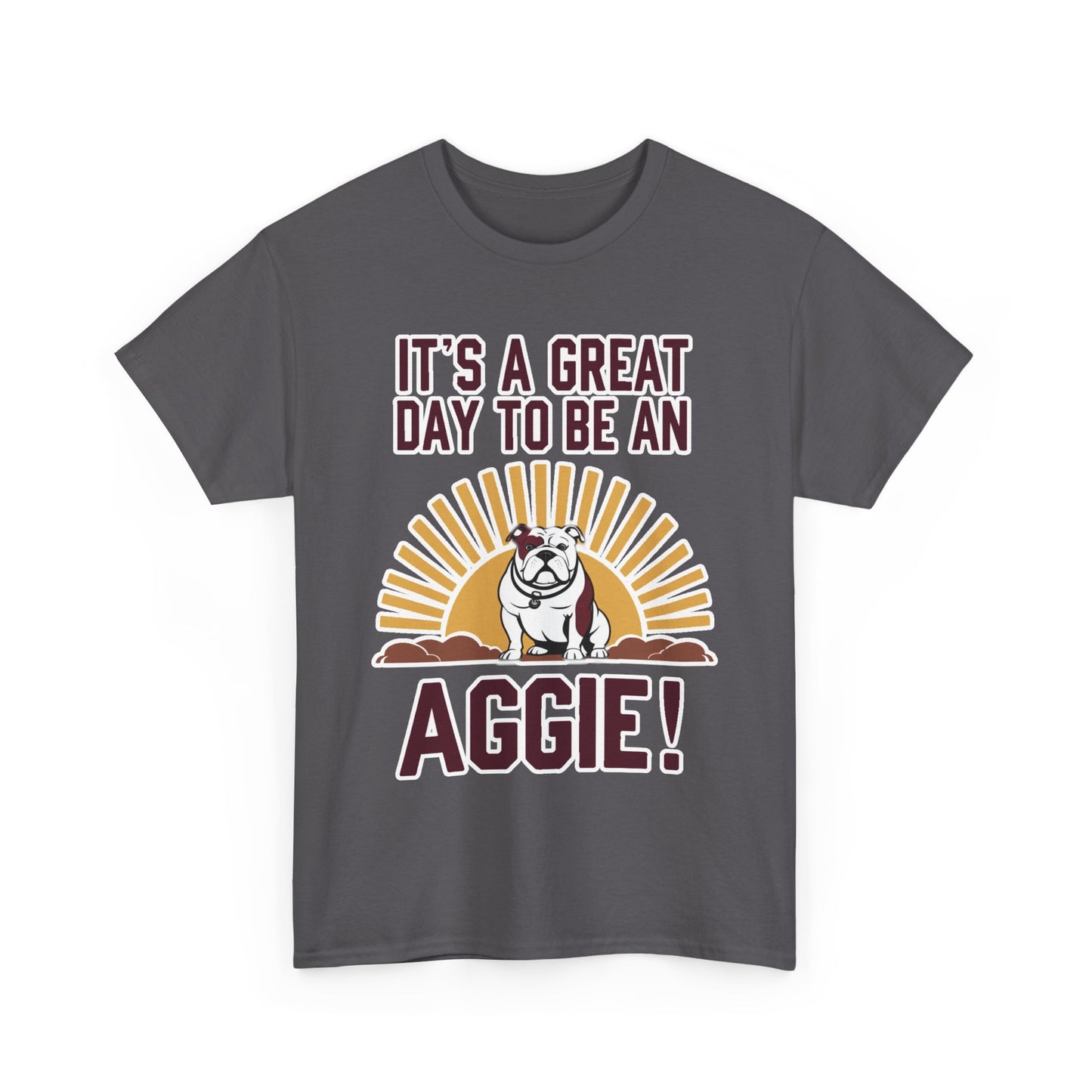 Adult Tee \ It's a Great Day to be an Aggie! \ GDA4