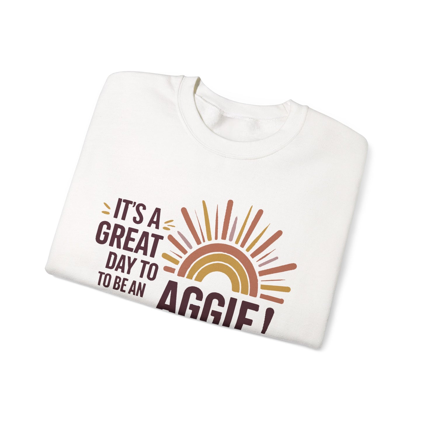 Adult Crewneck Sweatshirt \ It's a Great Day to be an Aggie! \ GDA1