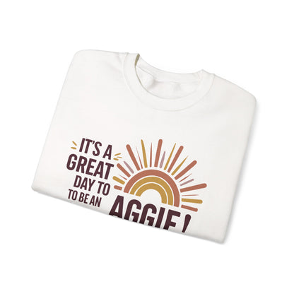 Adult Crewneck Sweatshirt \ It's a Great Day to be an Aggie! \ GDA1