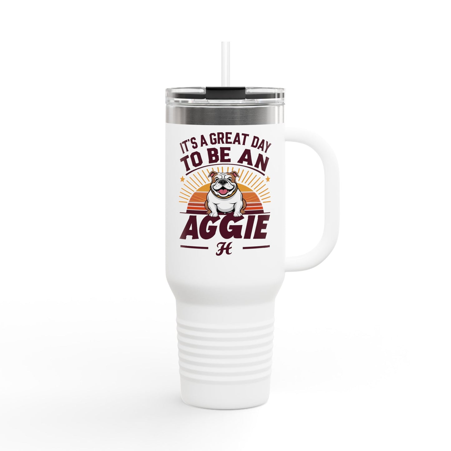 40oz Insulated Tumbler \ It's a Great Day to be an Aggie! \ GDA2