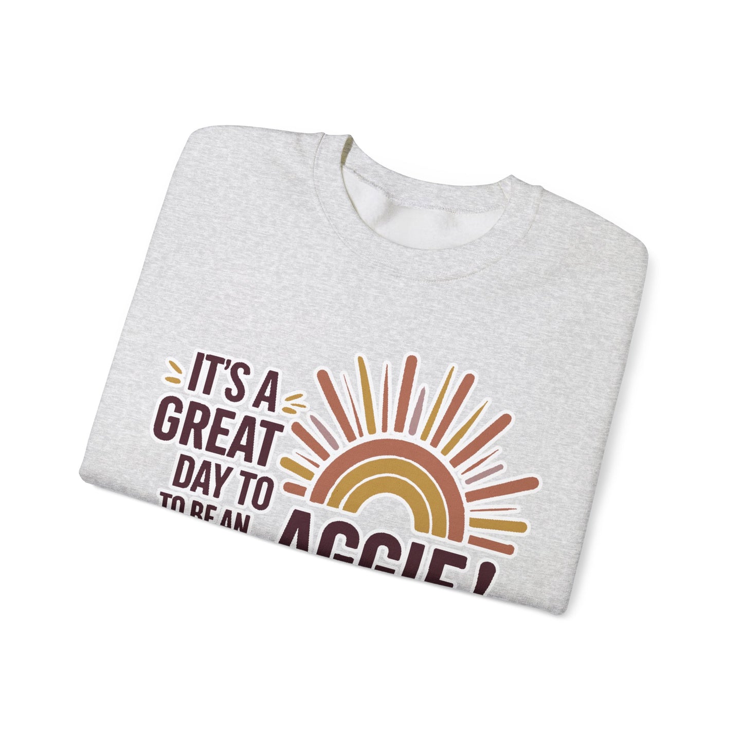 Adult Crewneck Sweatshirt \ It's a Great Day to be an Aggie! \ GDA1