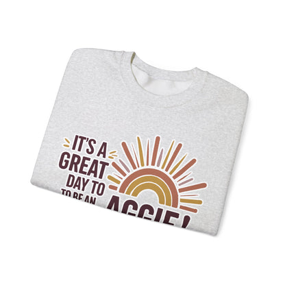 Adult Crewneck Sweatshirt \ It's a Great Day to be an Aggie! \ GDA1