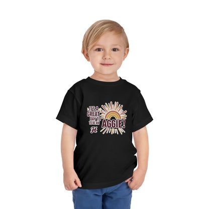 Toddler Tee \ It's a Great Day to Be an Aggie! \ GDA1