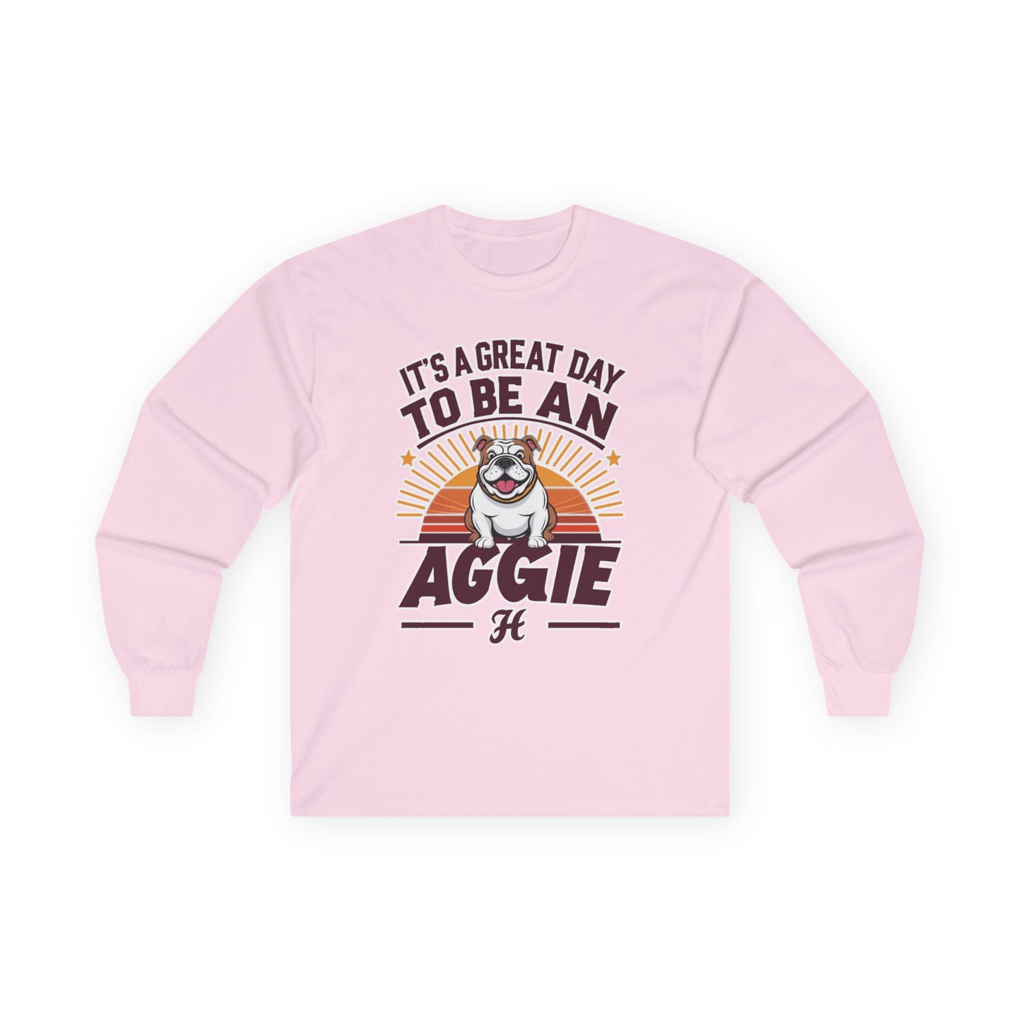 Adult Long Sleeve Shirt \ It's a Great Day to be an Aggie! \ GDA2