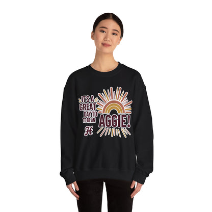 Adult Crewneck Sweatshirt \ It's a Great Day to be an Aggie! \ GDA1