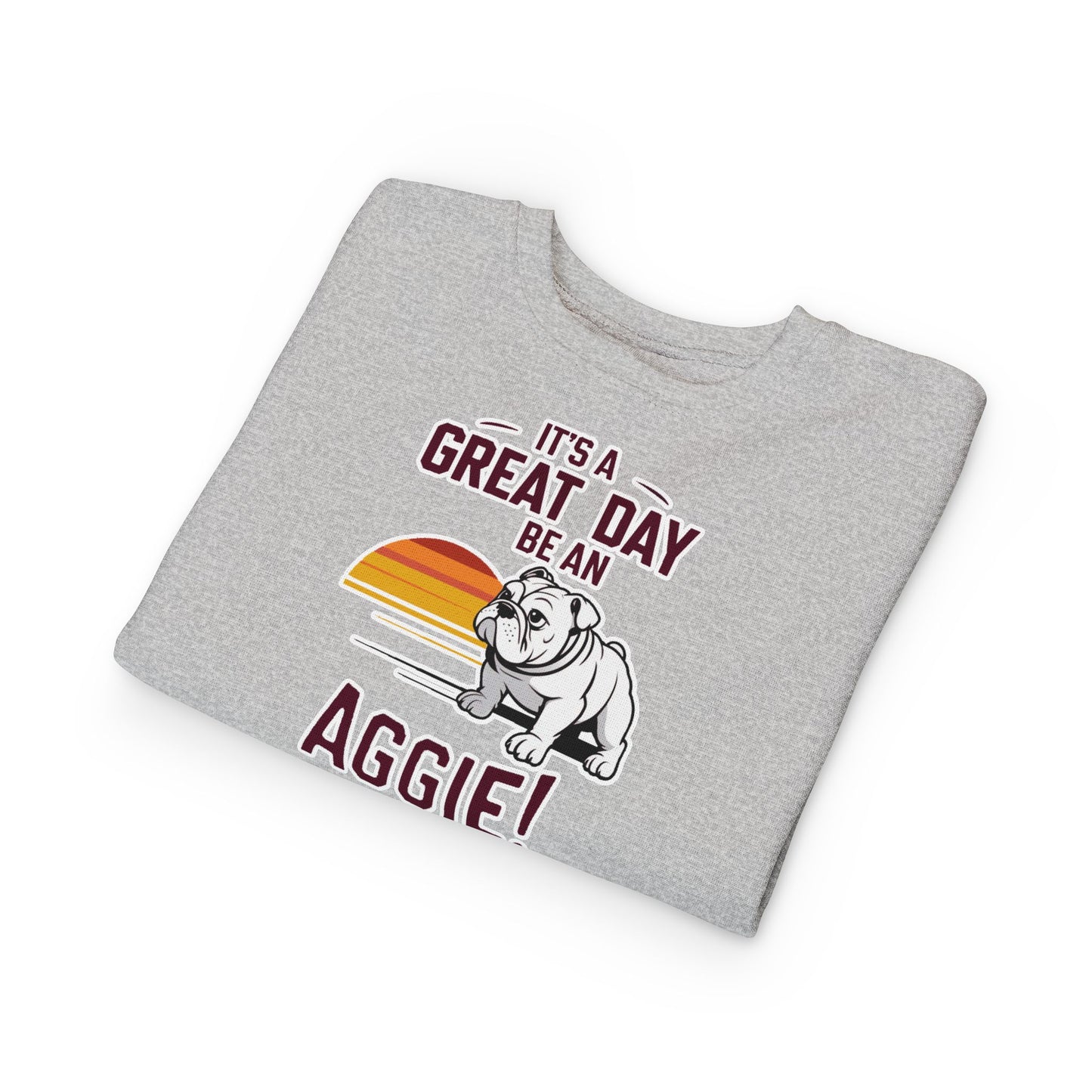 Toddler Crewneck Sweatshirt \ It's a Great Day to be an Aggie! \ GDA3