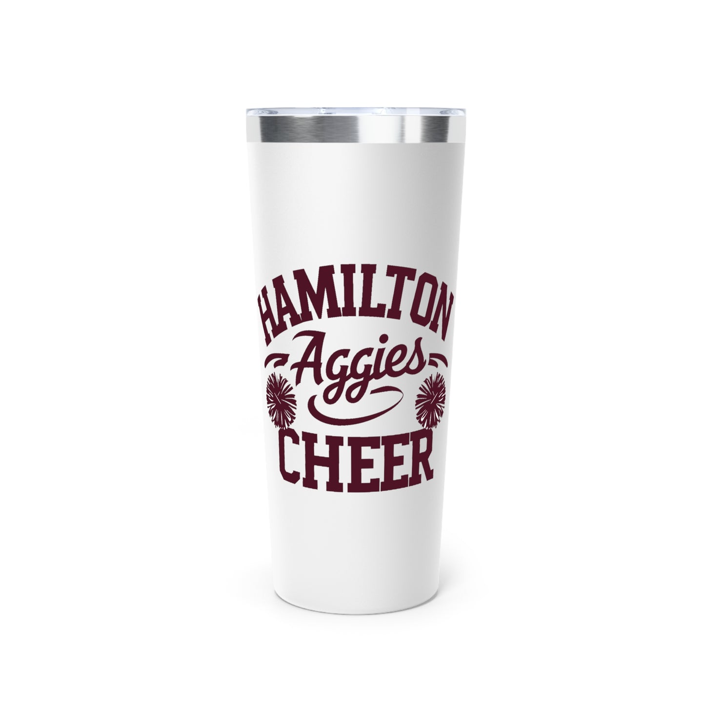 22oz Copper Insulated Tumbler \ Hamilton Aggies Cheer \ HAC2