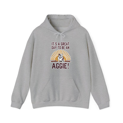 Adult Hoodie Sweatshirt \ It's a Great Day to be an Aggie! \ GDA4