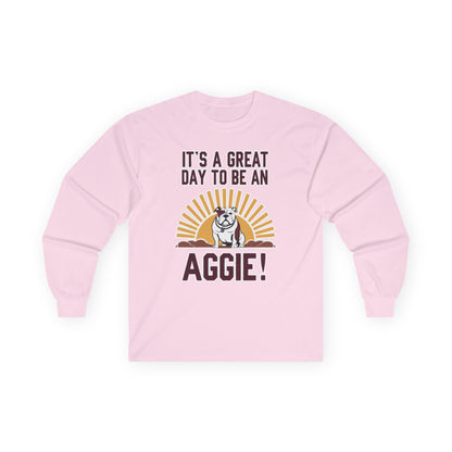 Adult Long Sleeve Tee \ It's a Great Day to be an Aggie! \ GDA4