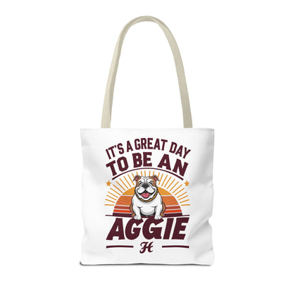 Tote Bag \ It's a Great Day to be an Aggie! \ GDA2