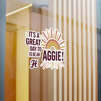 Kiss-Cut Vinyl Decal \ It's a Great Day to be an Aggie! \ GDA1