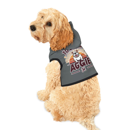 Pet Hoodie \ It's a Great Day to be an Aggie! \ GDA2