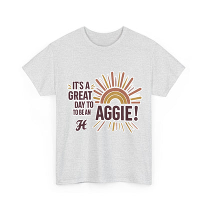 Adult Tee \ It's a Great Day to be an Aggie! \ GDA1