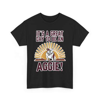 Adult Tee \ It's a Great Day to be an Aggie! \ GDA4