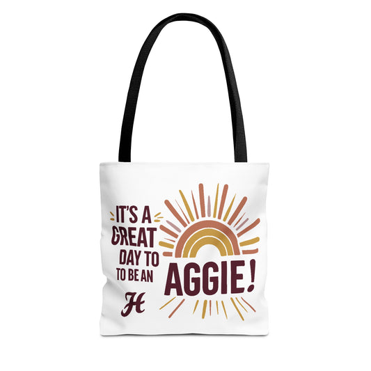 Tote Bag \ It's a Great Day to be an Aggie! \ GDA1