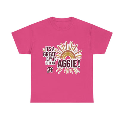 Adult Tee \ It's a Great Day to be an Aggie! \ GDA1