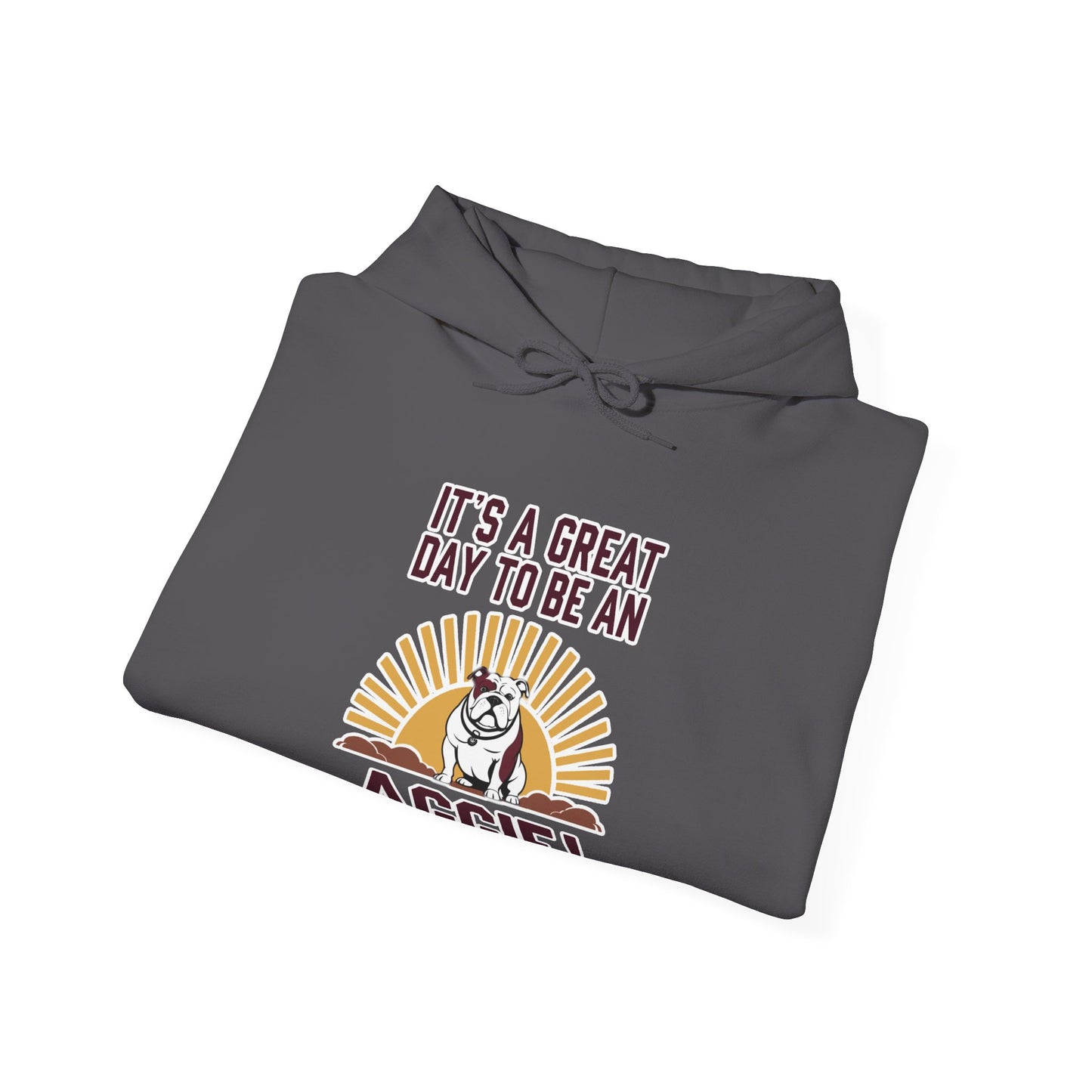 Adult Hoodie Sweatshirt \ It's a Great Day to be an Aggie! \ GDA4